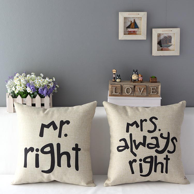 High Quality 2 Pcs A Set Mr Right And Mrs Always Right Cotton Linen Home Accesorries Soft Comfortable Pillow Cover Cushion Cover 45cmx45cm